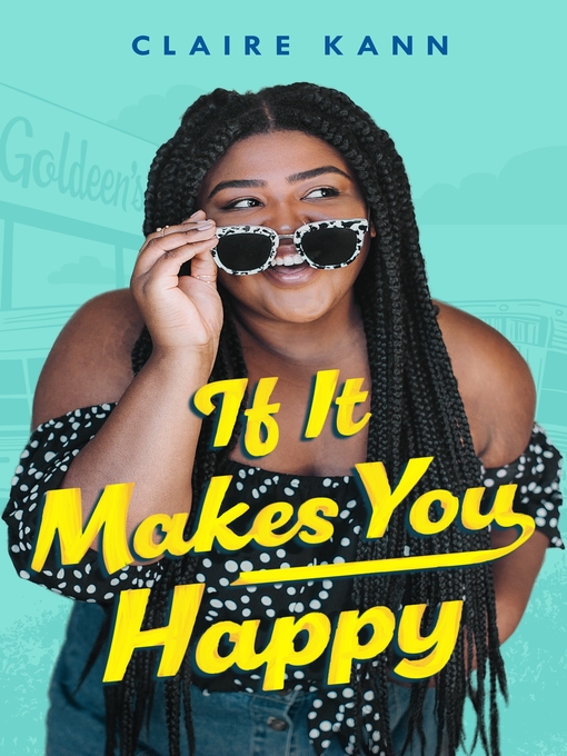 Title details for If It Makes You Happy by Claire Kann - Wait list